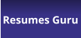 Resumes Guru