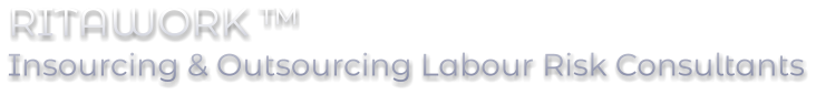 RITAWORK ™ Insourcing & Outsourcing Labour Risk Consultants