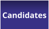 Candidates